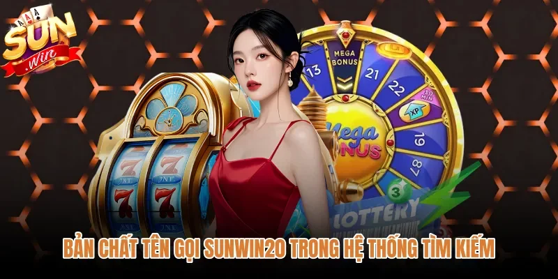 ban-chat-ten-goi-sunwin20-trong-he-thong-tim-kiem Bản chất Sunwin20 là gì và cơ chế đường truyền mạng