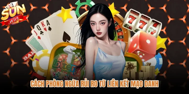 cach-phong-ngua-rui-ro-tu-lien-ket-mao-danh Quy trình kiểm tra Sunwin20 là gì và đường dẫn an toàn