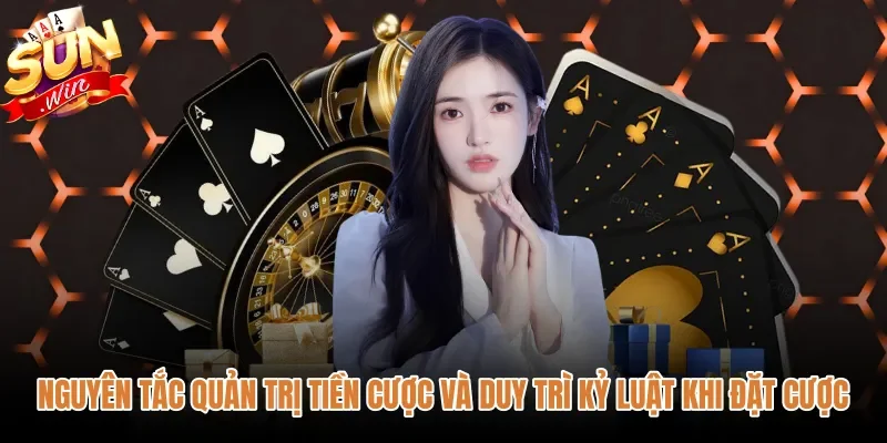 nguyen-tac-quan-tri-tien-cuoc-va-duy-tri-ky-luat-khi-dat-cuoc Phương pháp phân bổ tiền cược an toàn tại Casino Sunwin