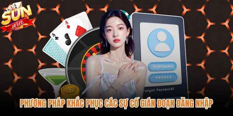 phuong-phap-khac-phuc-cac-su-co-gian-doan-dang-nhap Cách khắc phục lỗi đăng nhập Sunwin nhanh chóng và chuẩn xác